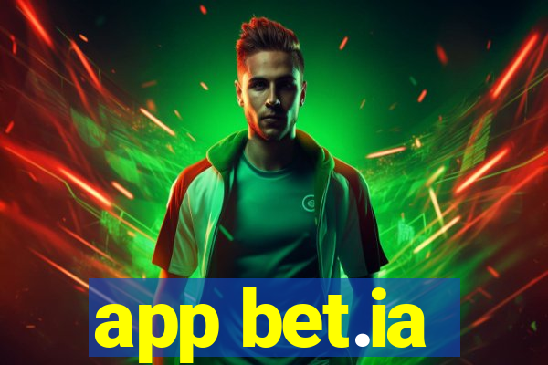 app bet.ia